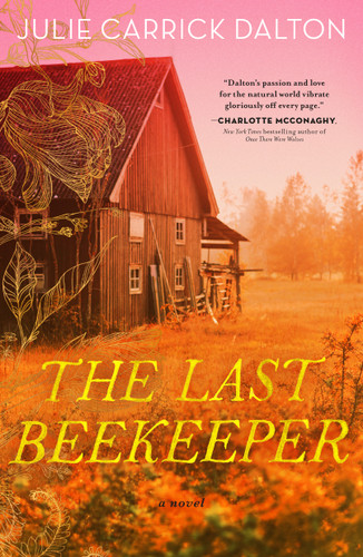 The Last Beekeeper book cover by Julie Carrick Dalton