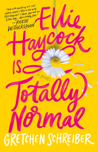 Ellie Haycock Is Totally Normal book cover by Gretchen Schreiber