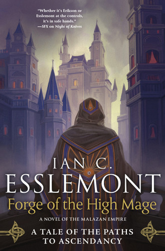 Forge of the High Mage: Path to Ascendancy, Book 4 (A Novel of the Malazan Empire) (Path to Ascendancy #4) book cover by Ian C. Esslemont