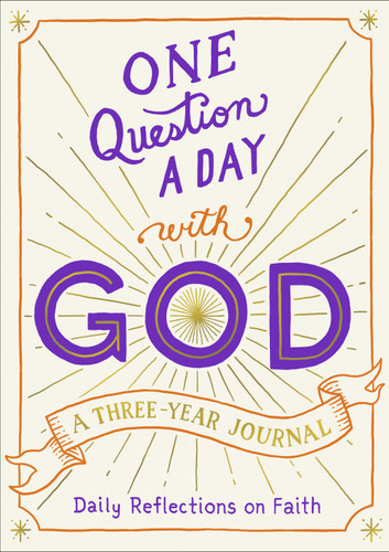 One Question a Day with God: A Three-Year Journal: Daily Reflections on Faith book cover by Hannah Gooding