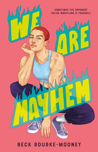 We Are Mayhem book cover by Beck Rourke-Mooney