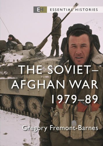 The Soviet–Afghan War: 1979–89 (Essential Histories) book cover by Gregory Fremont-Barnes