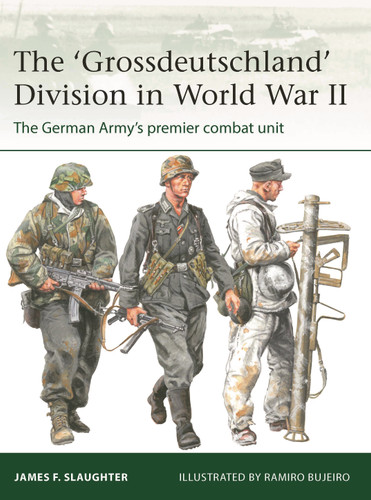 The 'Grossdeutschland' Division in World War II: The German Army's premier combat unit (Elite #255) book cover by James F. Slaughter