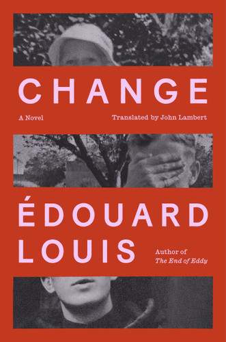 Change: A Novel book cover by Édouard Louis