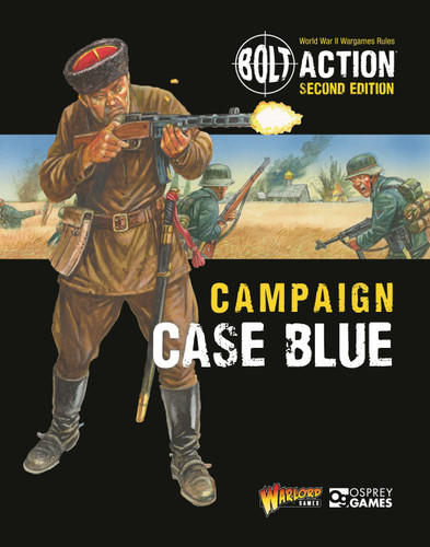Bolt Action: Campaign: Case Blue (Bolt Action) book cover by Warlord Games