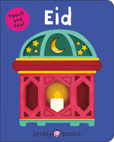 Eid (Bright Baby Touch and Feel): (Bright Baby Touch & Feel) (Bright Baby Touch and Feel) book cover by Roger Priddy