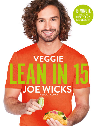 Veggie Lean in 15: 15-minute Veggie Meals with Workouts book cover by Joe Wicks
