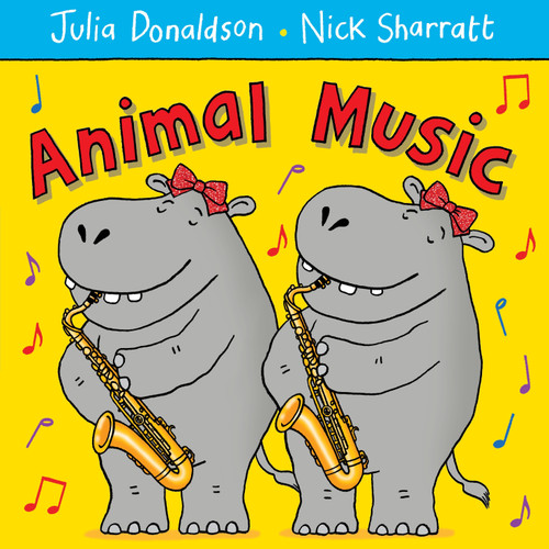Animal Music book cover by Julia Donaldson