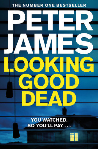 Looking Good Dead (Detective Superintendent Roy Grace #2) book cover by Peter James
