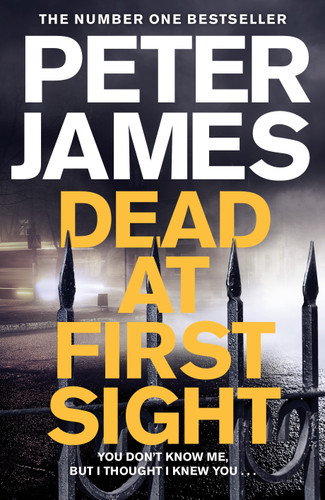 Dead at First Sight (Detective Superintendent Roy Grace #15) book cover by Peter James