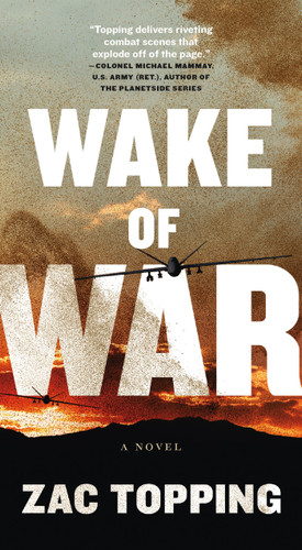 Wake of War: A Novel book cover by Zac Topping