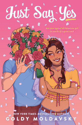 Just Say Yes book cover by Goldy Moldavsky