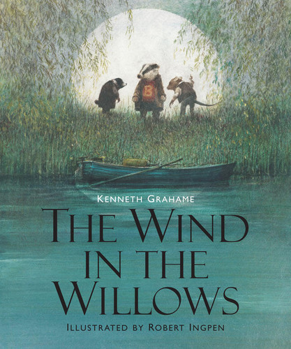 The Wind in the Willows: Illustrated Edition Children's Classics (Union Square Kids Illustrated Classics) book cover by Kenneth Grahame