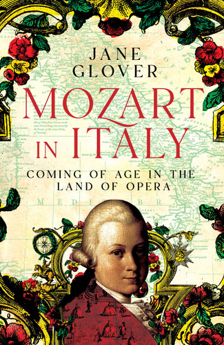 Mozart in Italy: Coming of Age in the Land of Opera book cover by Jane Glover