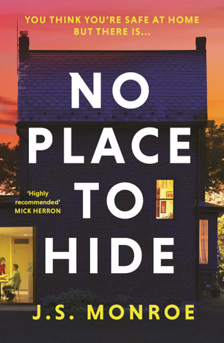 No Place to Hide (TWISTY PSYCHOLOGICAL THRILLERS) book cover by J.S. Monroe