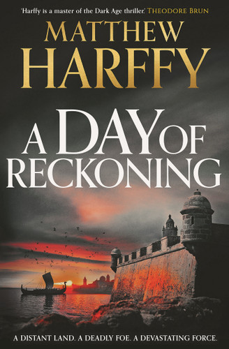 A Day of Reckoning book cover by Matthew Harffy