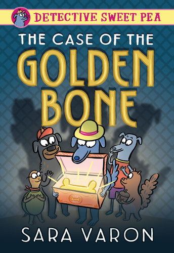 Detective Sweet Pea: The Case of the Golden Bone (Detective Sweet Pea #1) book cover by Sara Varon