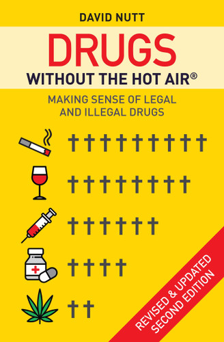 Drugs without the hot air: Making sense of legal and illegal drugs (without the hot air) book cover by David Nutt