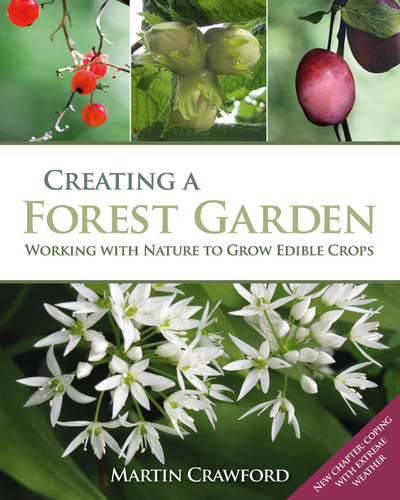 Creating a Forest Garden: Working with Nature to Grow Edible Crops book cover by Martin Crawford