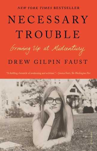 Necessary Trouble: Growing Up at Midcentury book cover by Drew Gilpin Faust