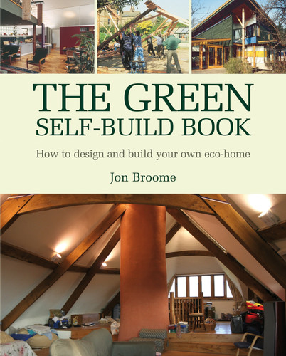 The Green Self-build Book: How to Design and Build Your Own Eco-home (Sustainable Building) book cover by Jon Broome
