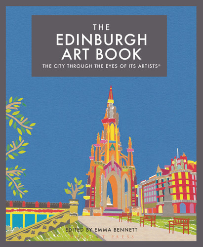 The Edinburgh Art Book: The city through the eyes of its artists book cover by 
