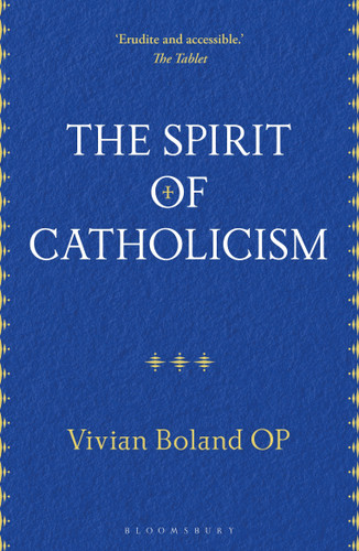 The Spirit of Catholicism book cover by Vivian Boland OP