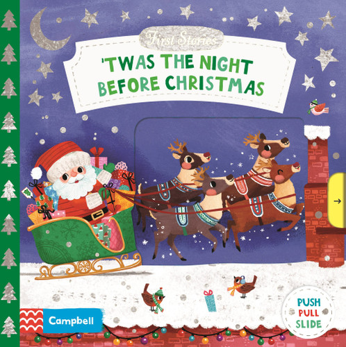 'Twas the Night Before Christmas: A Push, Pull and Slide book - the perfect Christmas gift for toddlers! (First Stories) [9781035040568]