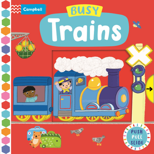 Busy Trains: Push Pull Slide (Busy Books) book cover by Campbell Books