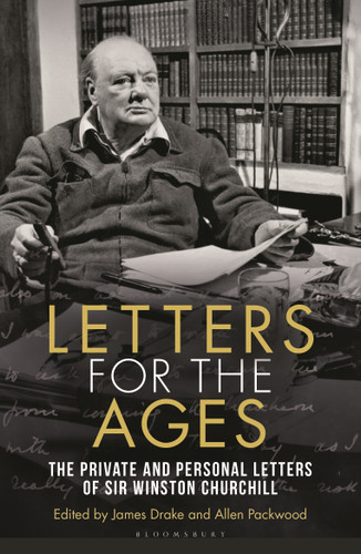 Letters for the Ages Winston Churchill: The Private and Personal Letters (Letters for the Ages) book cover by Sir Winston S. Churchill