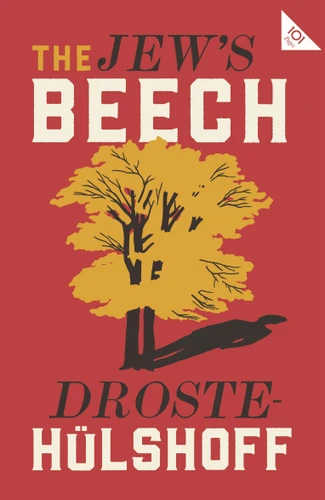 The Jew's Beech (Alma Classics 101 Pages) book cover by Annette Von Droste-Hulshoff