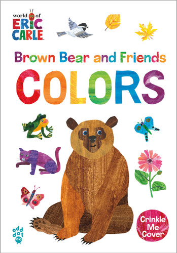 Brown Bear and Friends Colors (World of Eric Carle) book cover by Eric Carle, Odd Dot