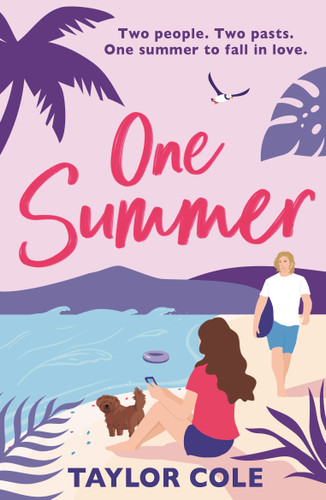 One Summer: A sparkling escapist rom-com for 2024, perfect for fans of enemies to lovers romance book cover by Taylor Cole