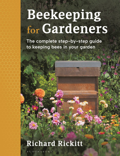 Beekeeping for Gardeners: The complete step-by-step guide to keeping bees in your garden – FINALIST IN THE GARDEN MEDIA GUILD AWARD 2024 book cover by Richard Rickitt