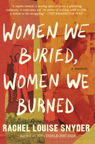Women We Buried, Women We Burned: A Memoir [9781639734078]