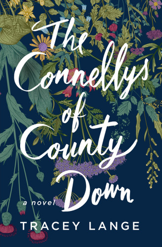 The Connellys of County Down: A Novel book cover by Tracey Lange