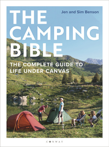 The Camping Bible: The Complete Guide to Life Under Canvas book cover by Jen Benson, Sim Benson