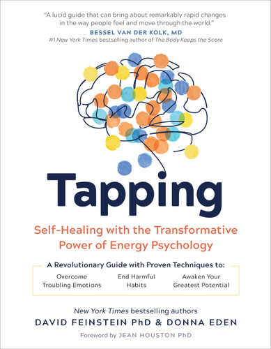 Tapping: Self-Healing with the Transformative Power of Energy Psychology book cover by Donna Eden, David Feinstein, PhD