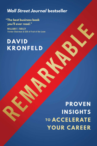 Remarkable: Proven Insights to Accelerate Your Career book cover by David Kronfeld