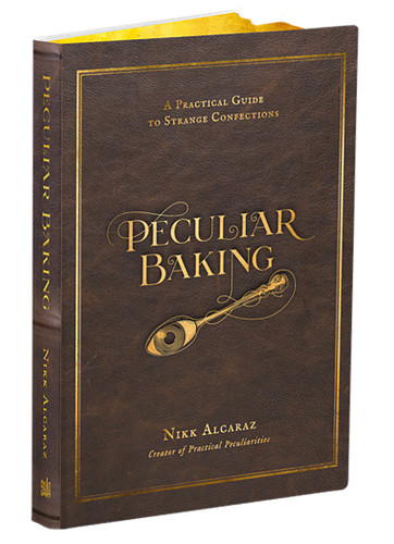 Peculiar Baking: A Practical Guide to Strange Confections book cover by Nikk Alcaraz