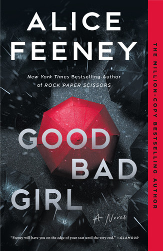 Good Bad Girl: A Novel book cover by Alice Feeney