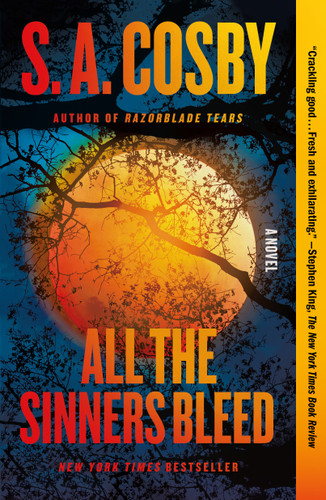 All the Sinners Bleed: A Novel book cover by S. A. Cosby