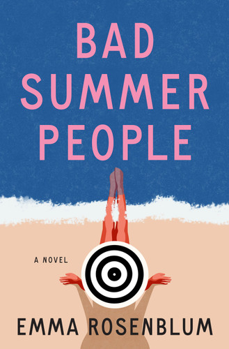 Bad Summer People: A Novel book cover by Emma Rosenblum