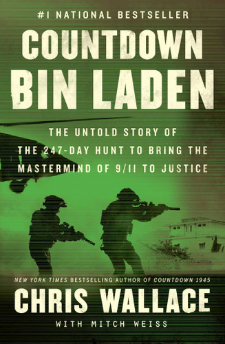 Countdown bin Laden: The Untold Story of the 247-Day Hunt to Bring the Mastermind of 9/11 to Justice (Chris Wallace’s Countdown Series) book cover by Chris Wallace