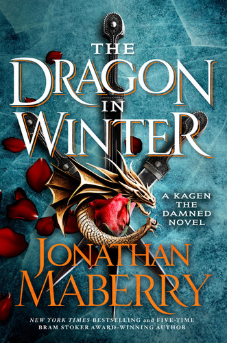 The Dragon in Winter: A Kagen the Damned Novel (Kagen the Damned #3) book cover by Jonathan Maberry