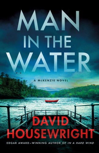 Man in the Water: A McKenzie Novel (Twin Cities P.I. Mac McKenzie Novels #21) book cover by David Housewright