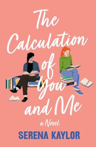 The Calculation of You and Me: A Novel book cover by Serena Kaylor