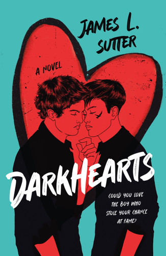 Darkhearts: A Novel book cover by James L. Sutter
