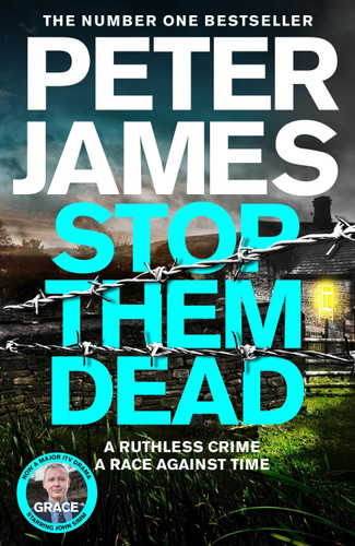Stop Them Dead: A Ruthless Crime, A Race Against Time (Roy Grace #19) book cover by Peter James