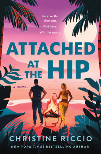 Attached at the Hip: A Novel book cover by Christine Riccio